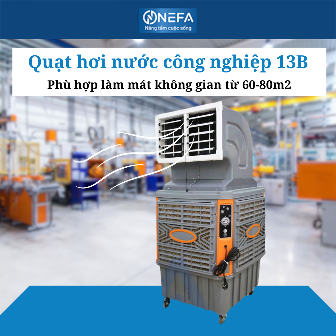 Quạt hơi nước công nghiệp 13B