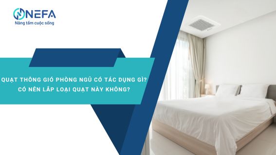 https://nefa.vn/quat-thong-gio-phong-ngu/