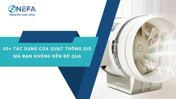 https://nefa.vn/tac-dung-cua-quat-thong-gio/
