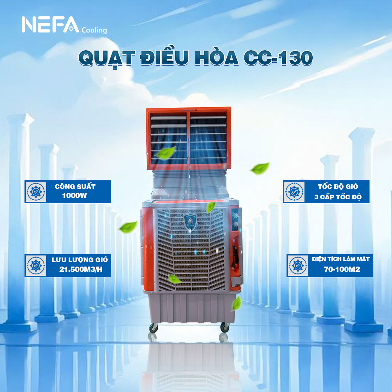 Thông số kỹ thuật quạt điều hòa khủng long Nefa CC 130
