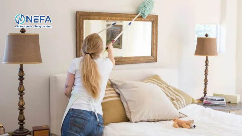 Dọn dẹp vệ sinh thường xuyên