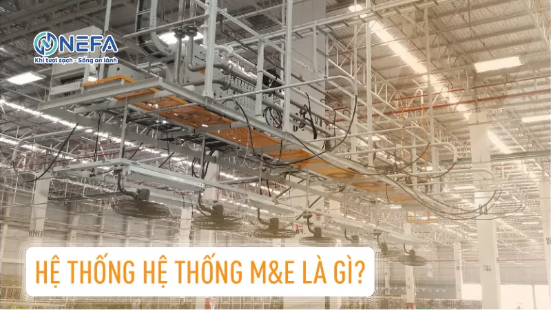 Thiết kế M&E là gì? Các hạng mục cần thiết