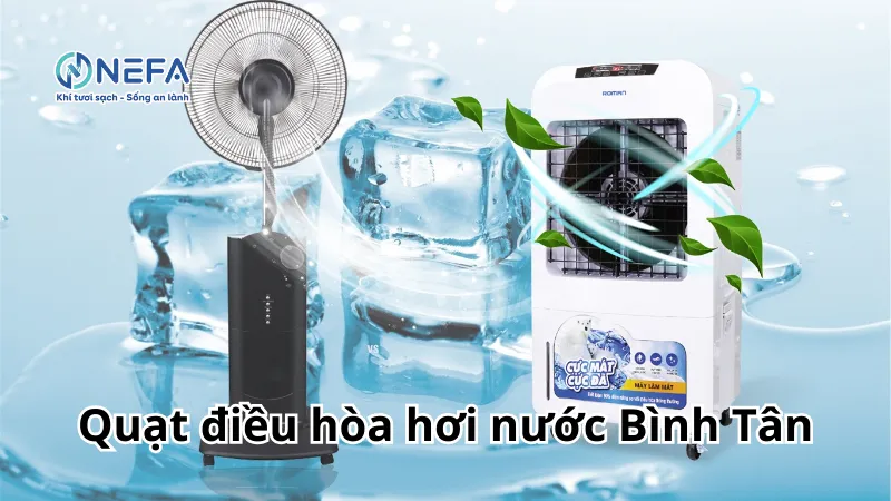 Mua quạt điều hòa hơi nước tại quận Bình Tân giá rẻ - Có bảo hành