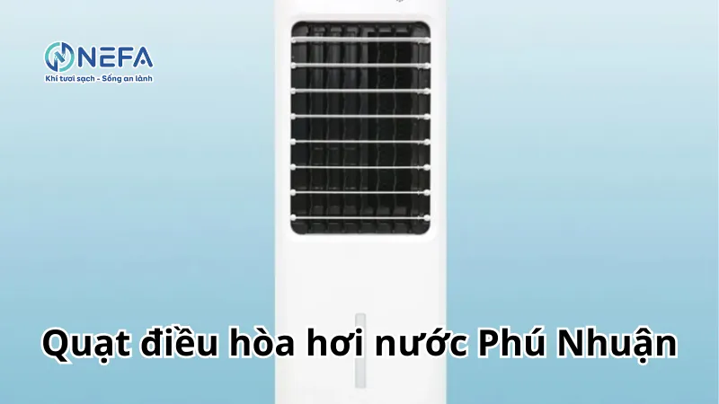 Mua quạt điều hòa hơi nước tại quận Phú Nhuận giá rẻ - Có bảo hành