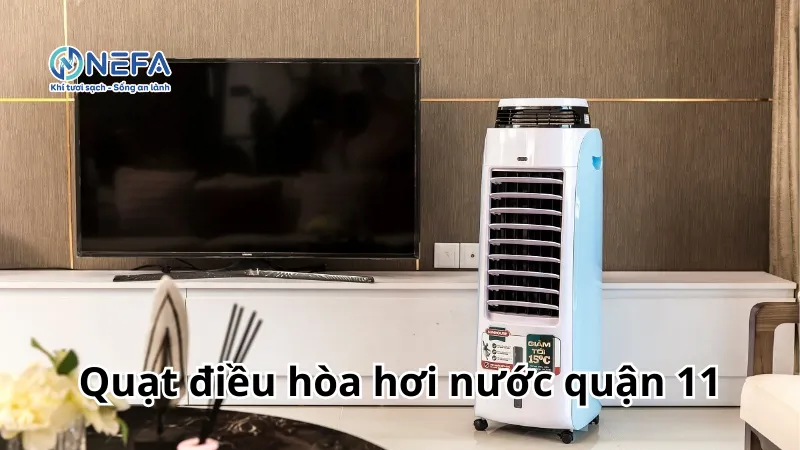 Mua quạt điều hòa hơi nước tại quận 11 giá rẻ - Có bảo hành