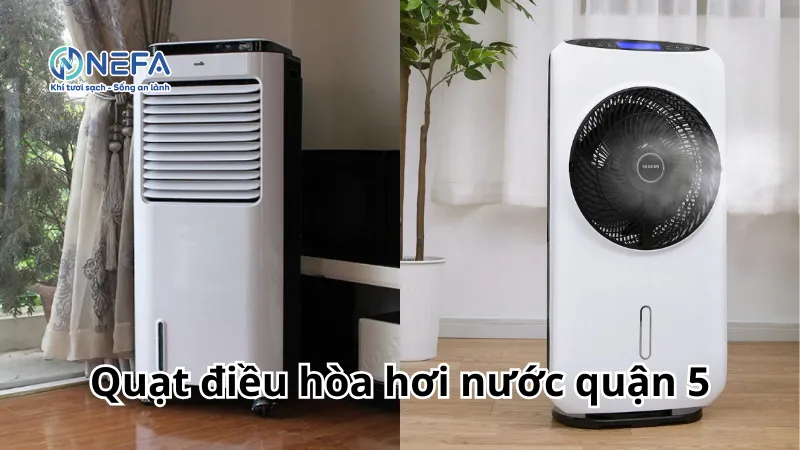 Mua quạt điều hòa hơi nước tại quận 5 giá rẻ - Có bảo hành