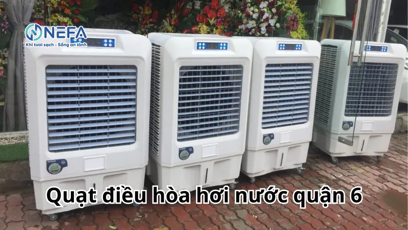 https://nefa.vn/quat-dieu-hoa-hoi-nuoc-tai-quan-6/