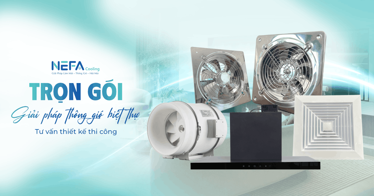 Trọn gói giải pháp thông gió biệt thự - Tư vấn thiết kế thi công.