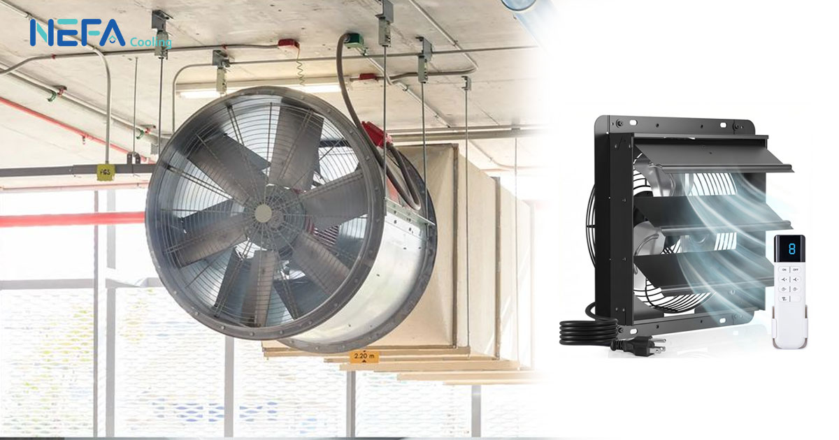 Quạt thông gió nhà xưởng Nefa Cooling